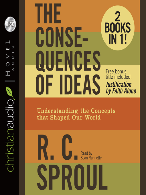 Title details for The Consequences of Ideas by R.C. Sproul - Wait list